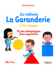 80 jeux pour apprendre avec la méthode L Garanderie