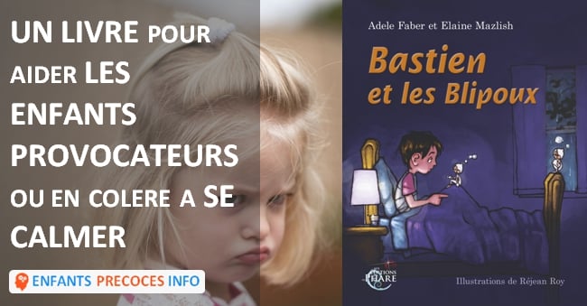 Un livre pour aider les enfants provocateurs ou en colère à se calmer