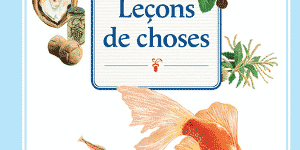 Un beau livre de leçons de choses